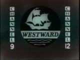 Westward Channel 9 Channel 12