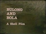 Bulong and Bola - A Shell Film