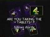 Are you taking the tablets? Follows shortly