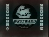 Westward Channel 9 Channel 12